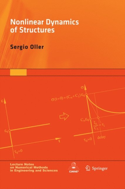 Sergio Oller - Nonlinear Dynamics of Structures, E-bok