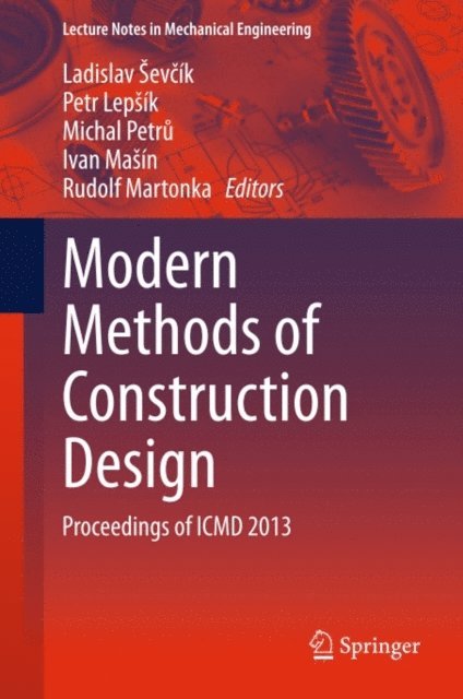 Rudolf Martonka, Ivan Masin, Michal Petru, Petr Lepsik, Ladislav Sevcik - Modern Methods of Construction Design, E-bok