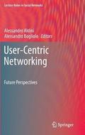 User-Centric Networking
