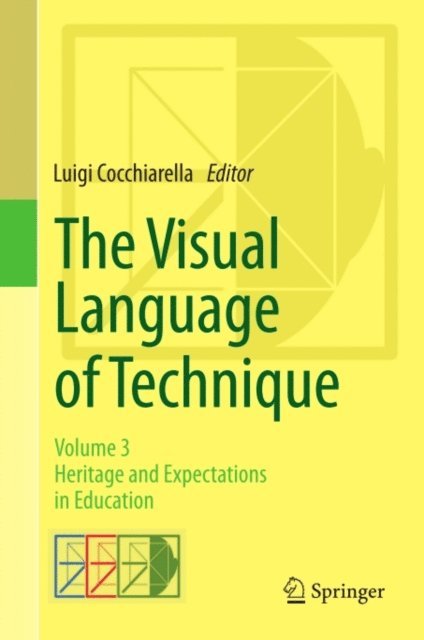 Luigi Cocchiarella - Visual Language of Technique, E-bok