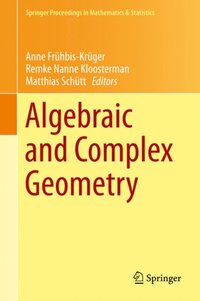 Algebraic and Complex Geometry