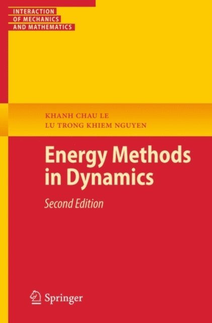 Lu Trong Khiem Nguyen, Khanh Chau Le - Energy Methods in Dynamics, E-bok