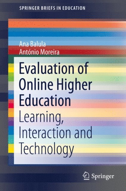 Antonio Moreira, Ana Balula - Evaluation of Online Higher Education, E-bok