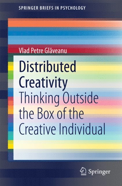 Vlad Petre Glaveanu - Distributed Creativity, E-bok