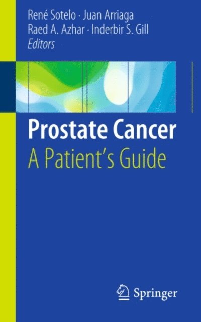 Inderbir S. Gill, Raed A. Azhar, Juan Arriaga, Rene Sotelo - Prostate Cancer, E-bok