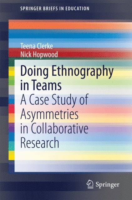 Nick Hopwood, Teena Clerke - Doing Ethnography in Teams, E-bok