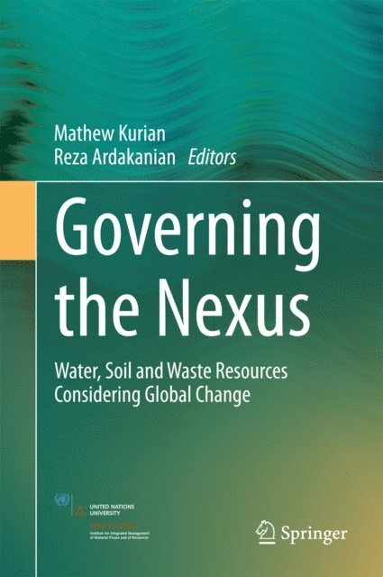 Reza Ardakanian, Mathew Kurian - Governing the Nexus, E-bok