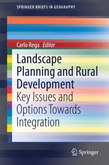 Carlo Rega - Landscape Planning and Rural Development, E-bok