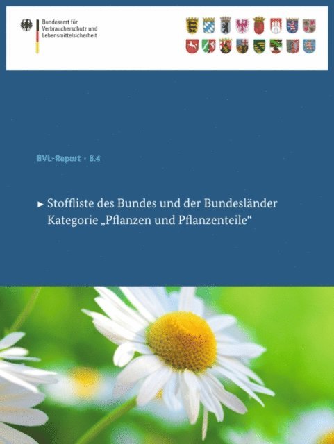 Bundesamt fur Verbraucherschutz und Lebensmittelsicherheit - Stoffliste des Bundes und der Bundesländer, E-bok