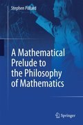 Mathematical Prelude to the Philosophy of Mathematics