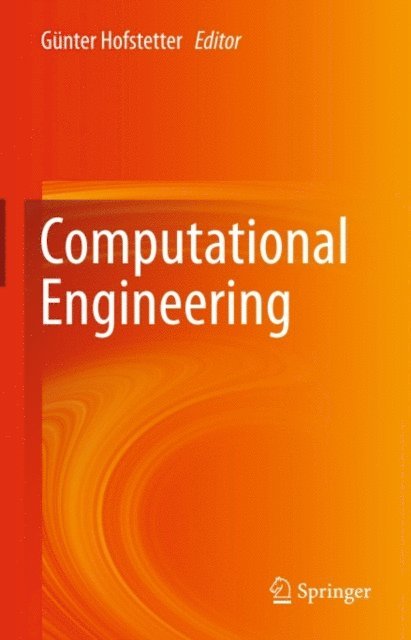 Gunter Hofstetter - Computational Engineering, E-bok