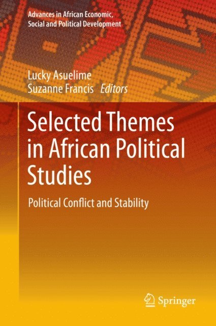 Suzanne Francis, Lucky Asuelime - Selected Themes in African Political Studies, E-bok