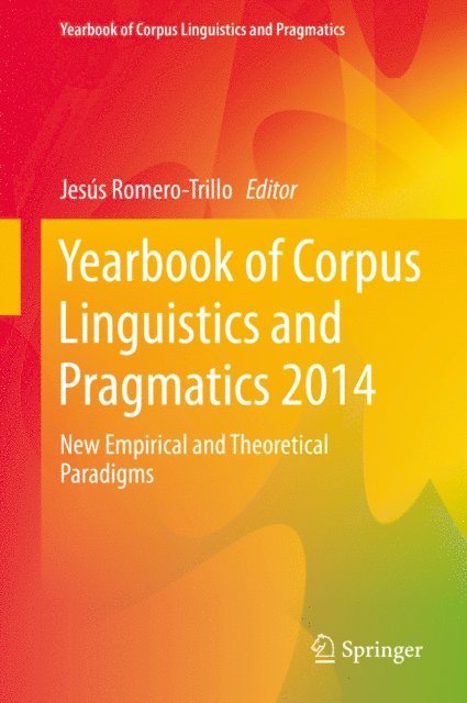 Jesus Romero-Trillo - Yearbook of Corpus Linguistics and Pragmatics 2014, E-bok