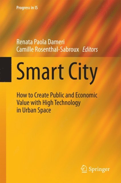Camille Rosenthal-Sabroux, Renata Paola Dameri - Smart City, E-bok