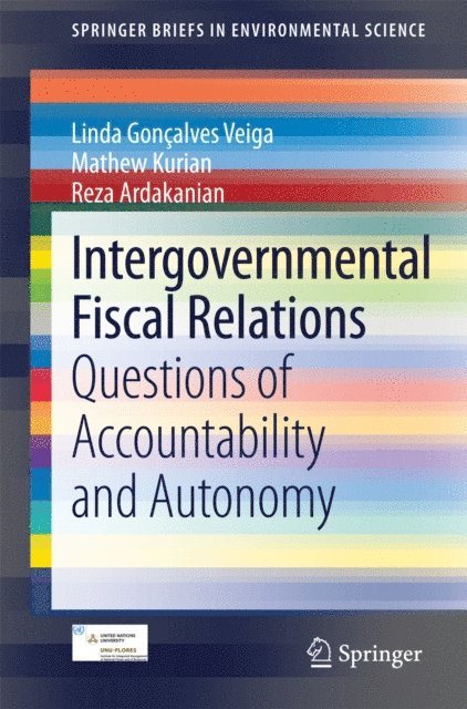 Reza Ardakanian, Mathew Kurian, Linda Goncalves Veiga - Intergovernmental Fiscal Relations, E-bok