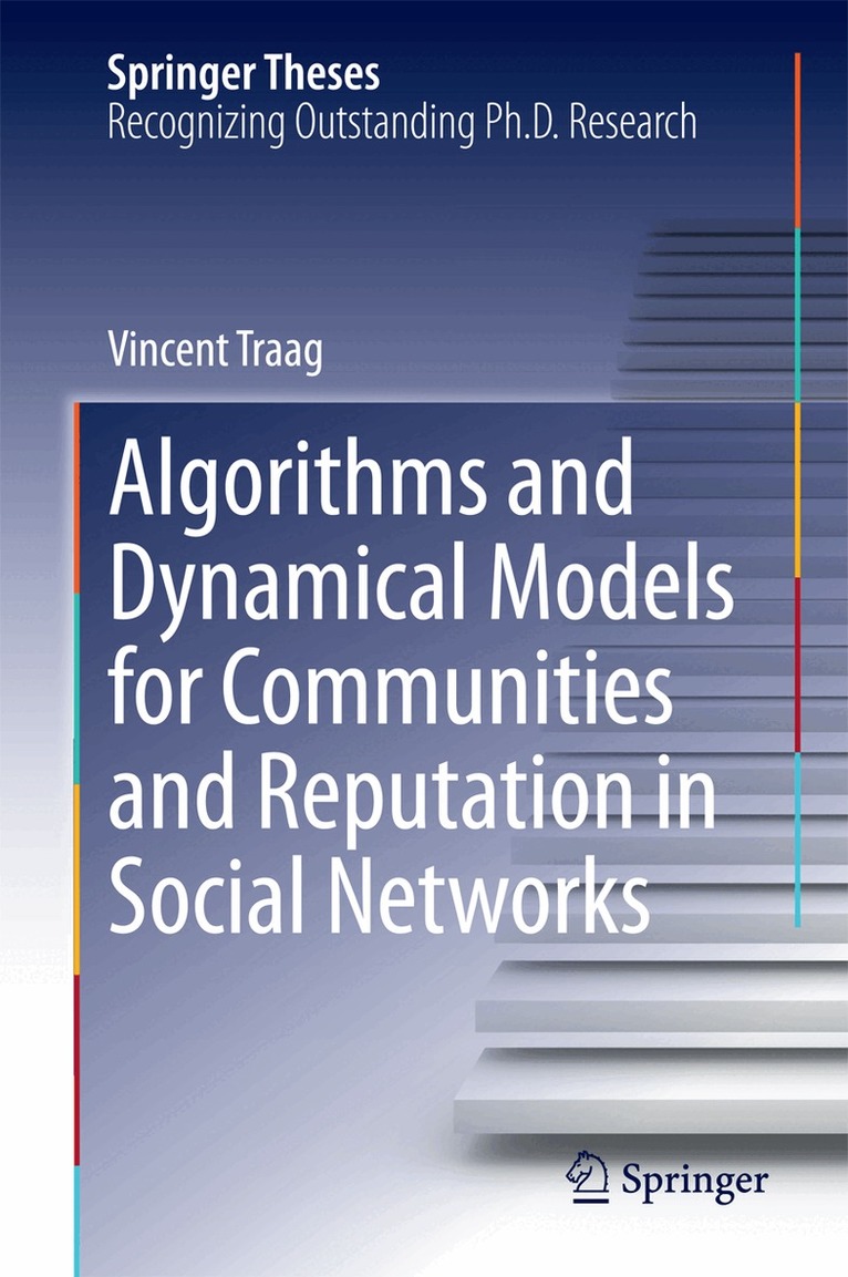 Vincent Traag - Algorithms and Dynamical Models for Communities and Reputation in Social Networks, Inbunden. Tillgänglighet: Lägg i varukorg