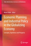 Economic Planning and Industrial Policy in the Globalizing Economy