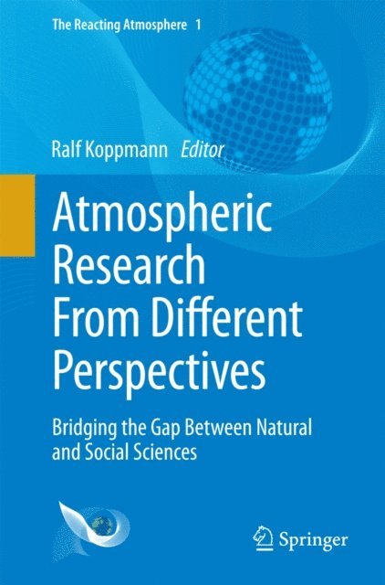 Ralf Koppmann - Atmospheric Research From Different Perspectives, E-bok