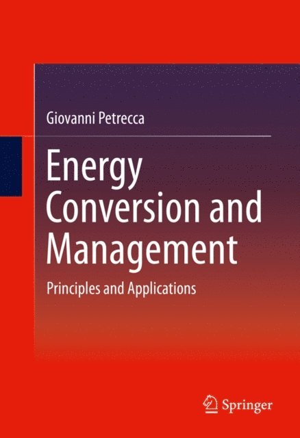 Giovanni Petrecca - Energy Conversion and Management, E-bok