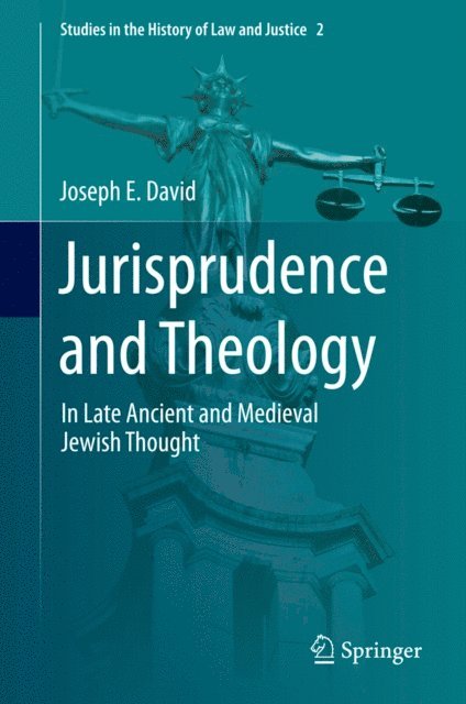 Joseph E. David - Jurisprudence and Theology, E-bok
