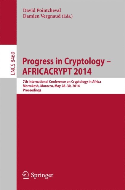 Damien Vergnaud, David Pointcheval - Progress in Cryptology - AFRICACRYPT 2014, E-bok