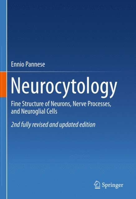 Ennio Pannese - Neurocytology, E-bok