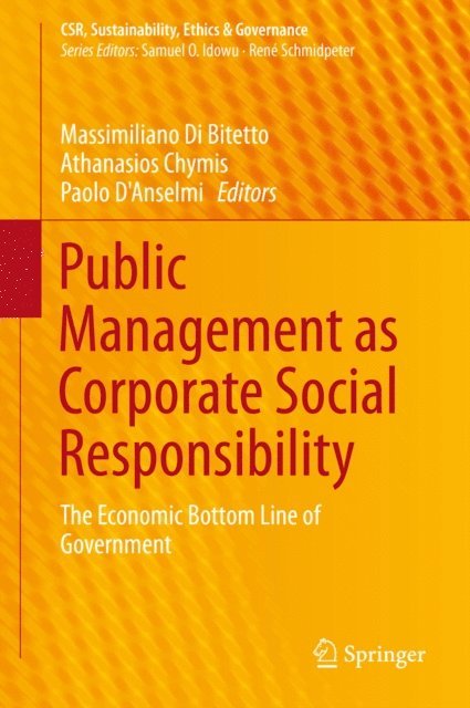 Paolo D'Anselmi, Athanasios Chymis, Massimiliano Di Bitetto - Public Management as Corporate Social Responsibility, E-bok