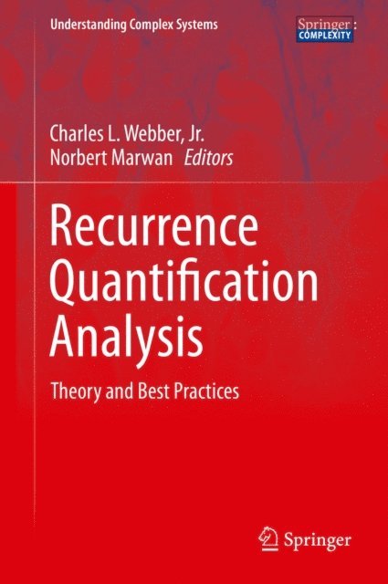 Norbert Marwan, Charles L. Webber, Jr. - Recurrence Quantification Analysis, E-bok
