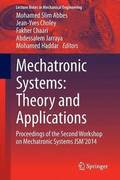 Mechatronic Systems: Theory and Applications
