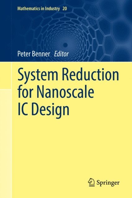 Peter Benner - System Reduction for Nanoscale IC Design, E-bok