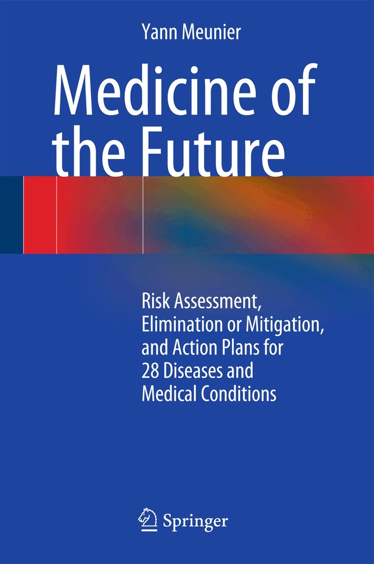 Yann Meunier - Medicine of the Future, Inbunden. Tillgänglighet: Lägg i varukorg