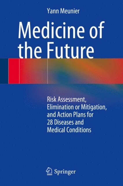 Yann Meunier - Medicine of the Future, E-bok. Tillgänglighet: Lägg i varukorg