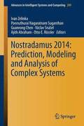 Nostradamus 2014: Prediction, Modeling and Analysis of Complex Systems