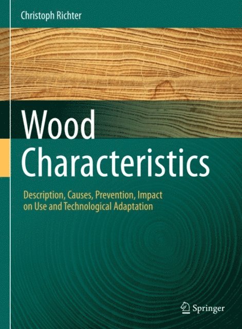 Christoph Richter - Wood Characteristics, E-bok
