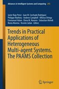 Trends in Practical Applications of Heterogeneous Multi-Agent Systems. The PAAMS Collection