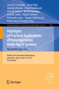 Highlights of Practical Applications of Heterogeneous Multi-Agent Systems - The PAAMS Collection