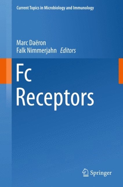 Falk Nimmerjahn, Marc Daeron - Fc Receptors, E-bok
