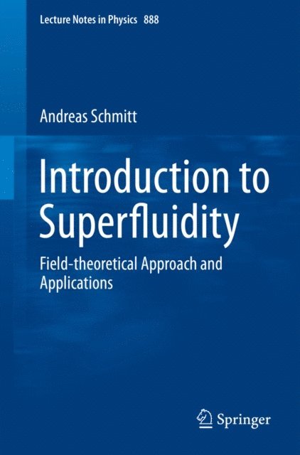 Andreas Schmitt - Introduction to Superfluidity, E-bok