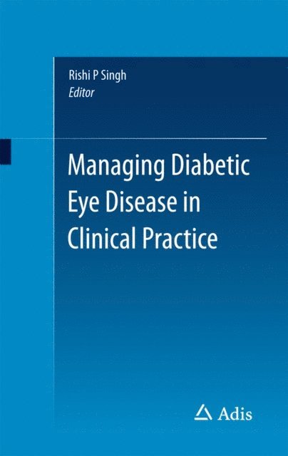 Rishi P Singh - Managing Diabetic Eye Disease in Clinical Practice, E-bok. Tillgänglighet: Lägg i varukorg