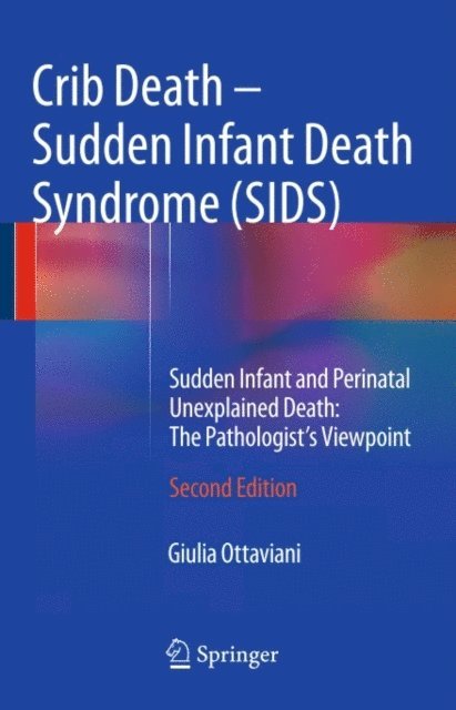Giulia Ottaviani - Crib Death - Sudden Infant Death Syndrome (SIDS), E-bok. Tillgänglighet: Lägg i varukorg