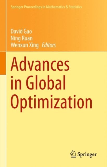 Wenxun Xing, Ning Ruan, David Gao - Advances in Global Optimization, E-bok