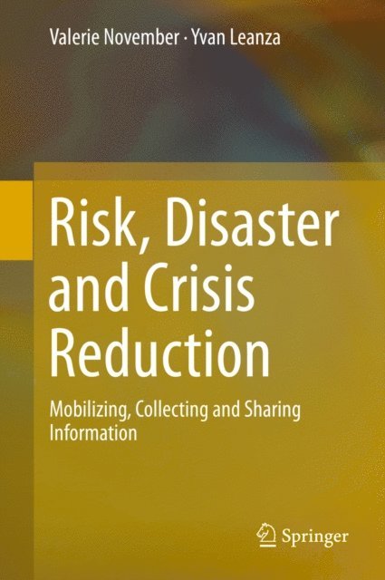 Yvan Leanza, Valerie November - Risk, Disaster and Crisis Reduction, E-bok