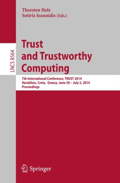 Sotiris Ioannidis, Thorsten Holz - Trust and Trustworthy Computing, E-bok
