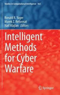 Intelligent Methods for Cyber Warfare