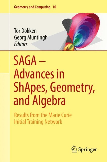 Georg Muntingh, Tor Dokken - SAGA - Advances in ShApes, Geometry, and Algebra, E-bok