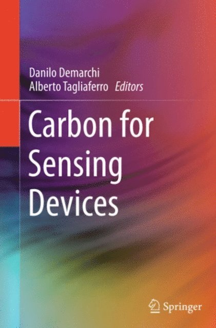 Alberto Tagliaferro, Danilo Demarchi - Carbon for Sensing Devices, E-bok. Tillgänglighet: Lägg i varukorg