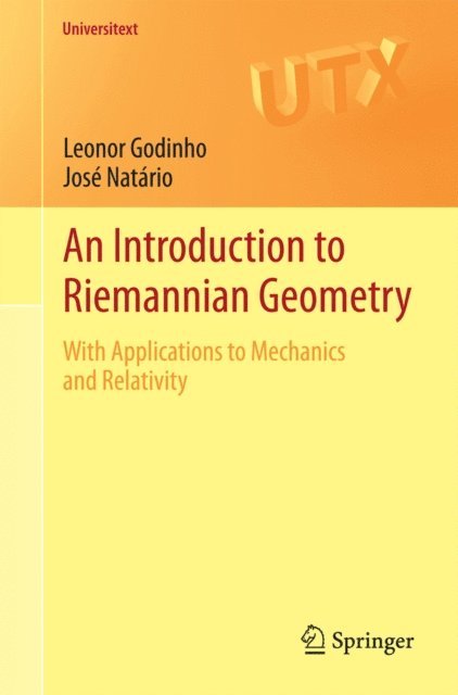 Jose Natario, Leonor Godinho - Introduction to Riemannian Geometry, E-bok