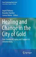 Healing and Change in the City of Gold