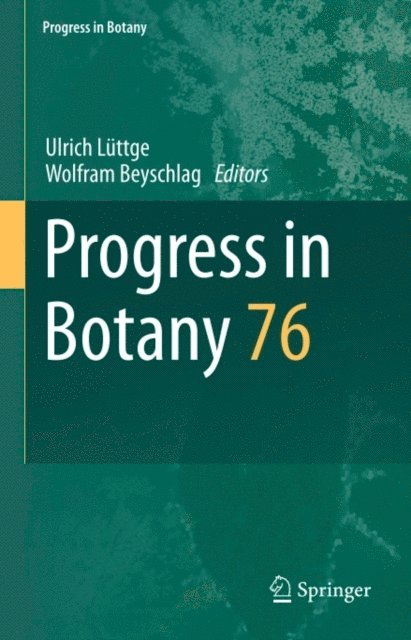 Wolfram Beyschlag, Ulrich Luttge - Progress in Botany, E-bok