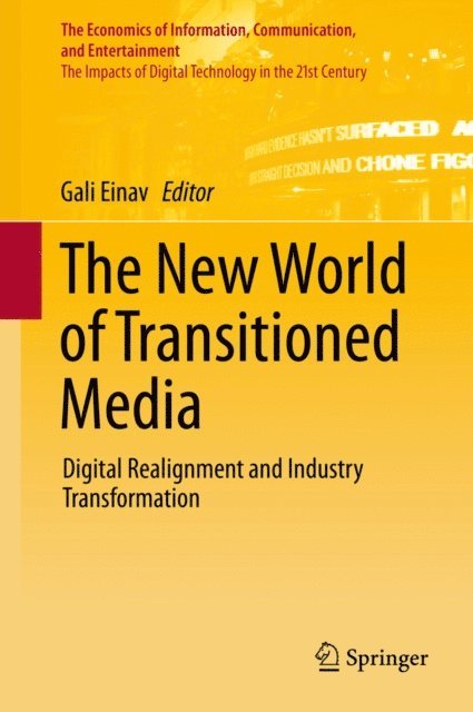 Gali Einav - New World of Transitioned Media, E-bok